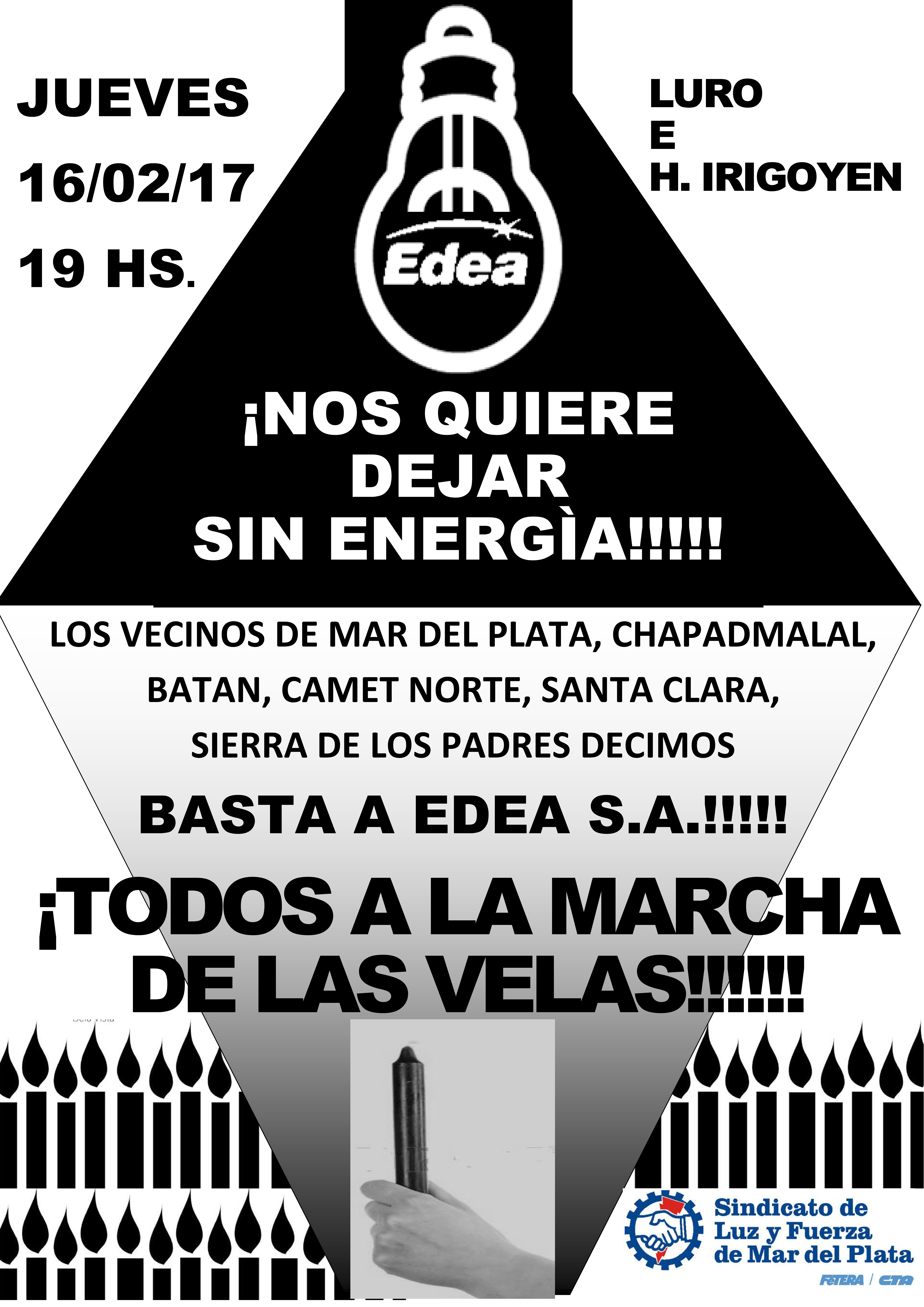 JUEVES 16/2: MARCHA DE LAS VELAS - BASTA DE EDEA SA!