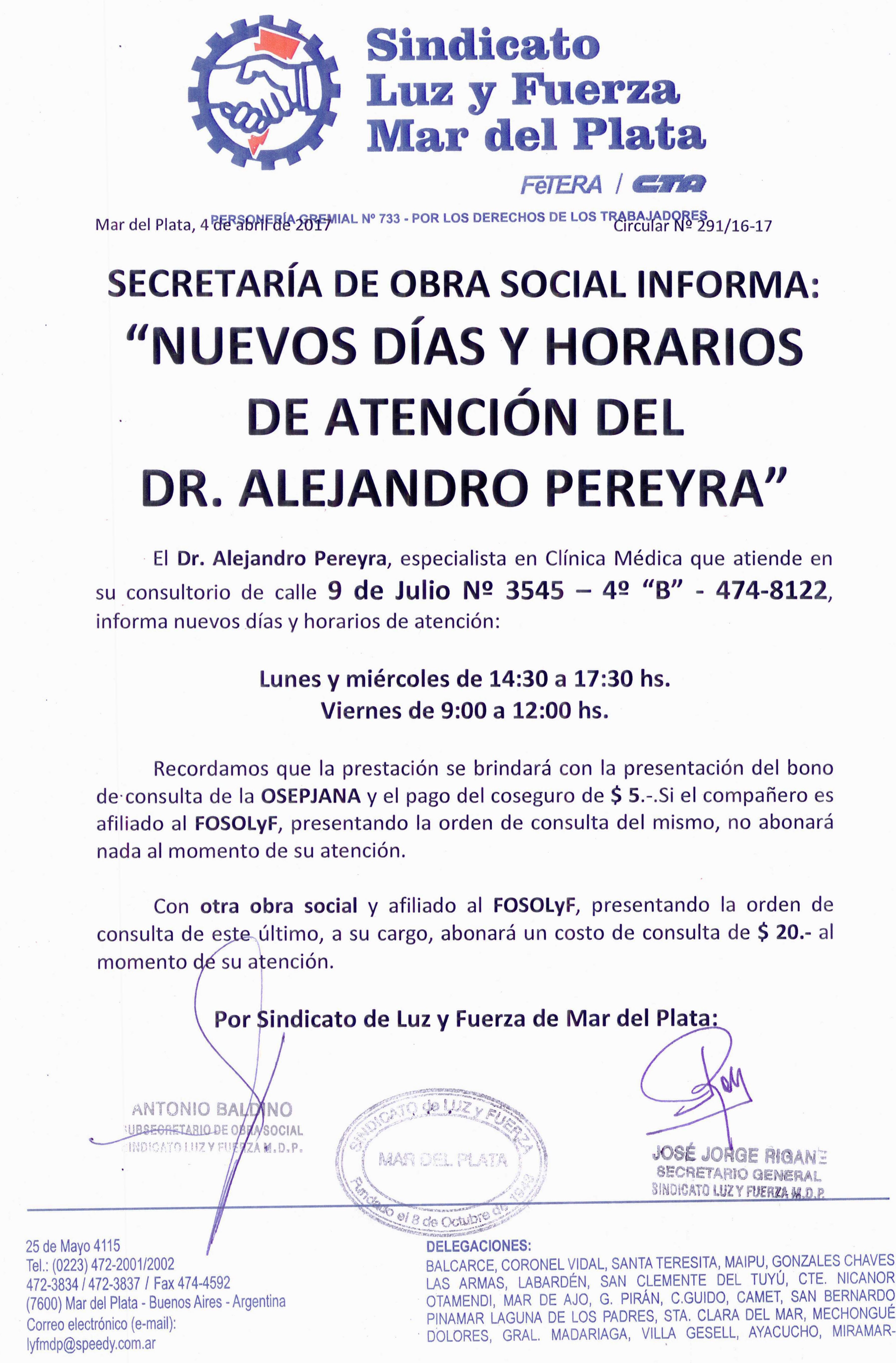 INFORMACIÓN DE OBRA SOCIAL: NUEVOS DÍAS Y HORARIOS DEL DR. PEREYRA