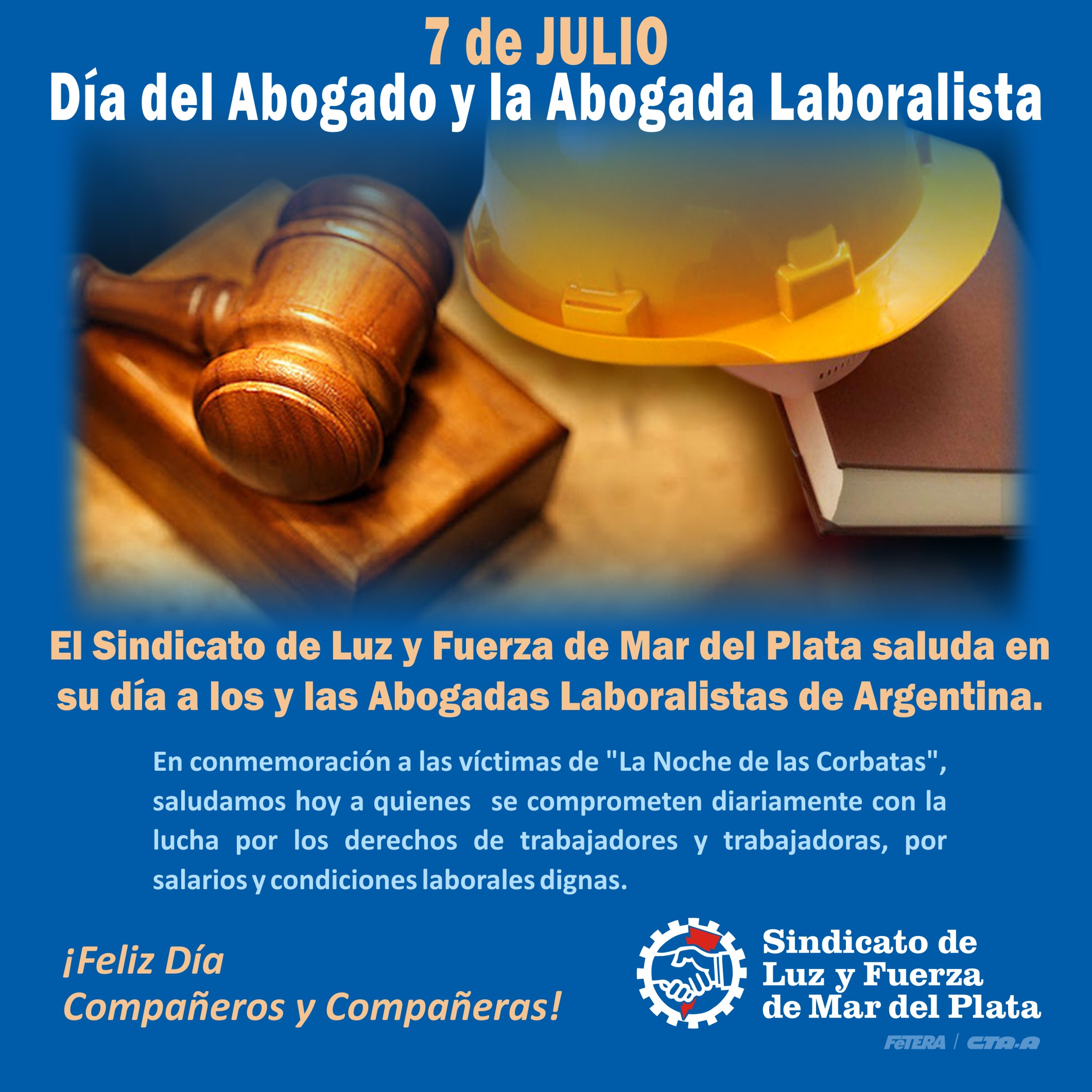 7 de julio: Día del Abogado y la Abogada Laboralista