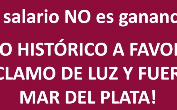 FALLÓ HISTÓRICO A FAVOR DEL RECLAMO DE LUZ Y FUERZA MAR DEL PLATA